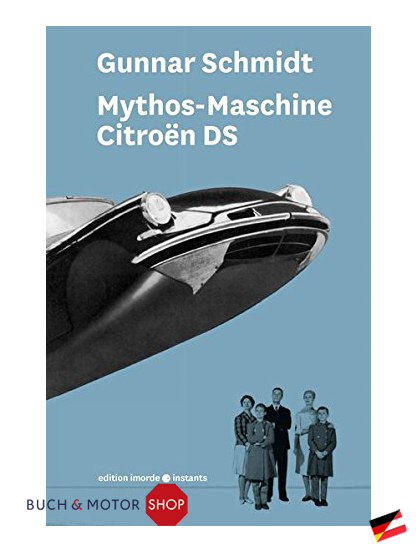 Mythos-Maschine Citroën DS